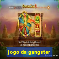 jogo da gangster