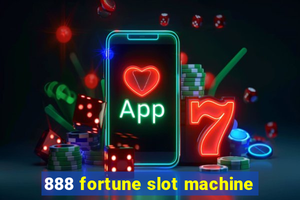 888 fortune slot machine