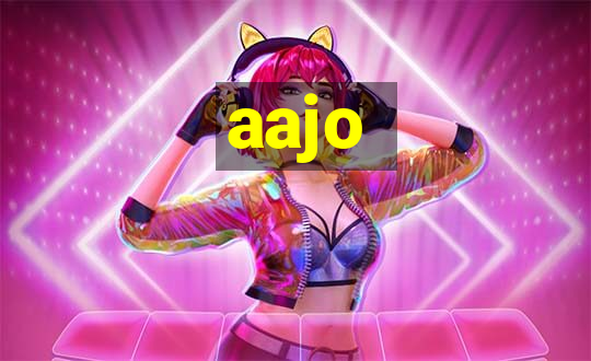 aajo