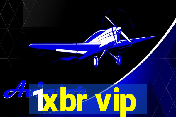 1xbr vip