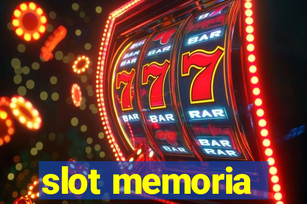 slot memoria