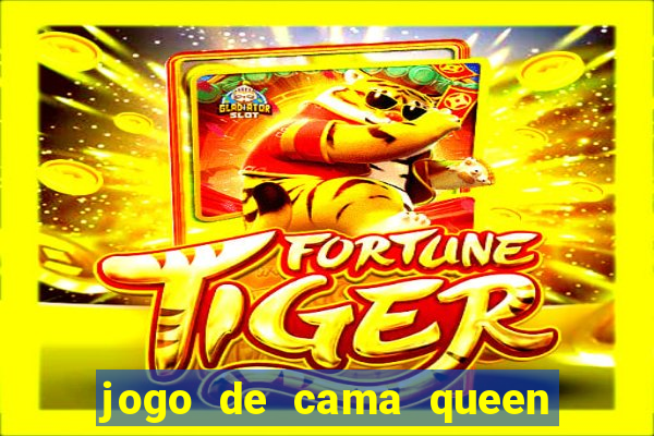 jogo de cama queen buona fortuna