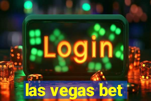 las vegas bet