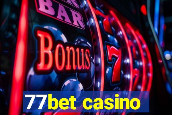 77bet casino