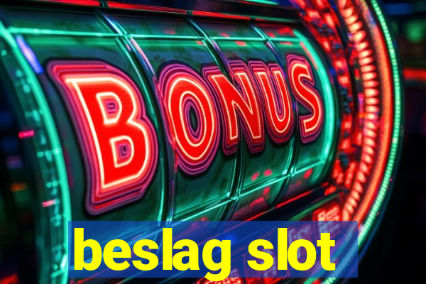 beslag slot