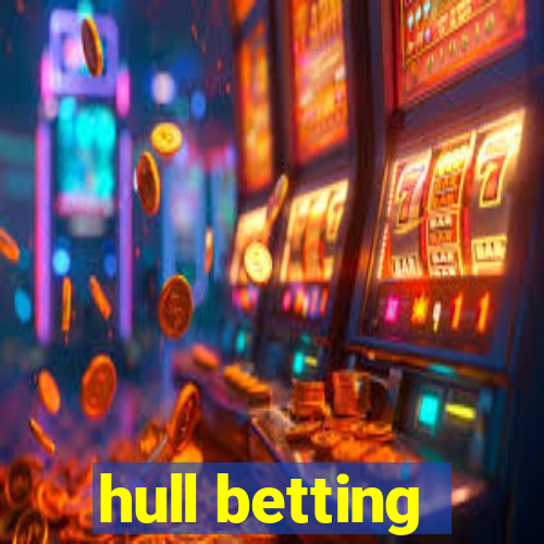 hull betting