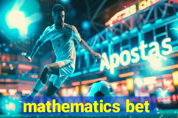 mathematics bet