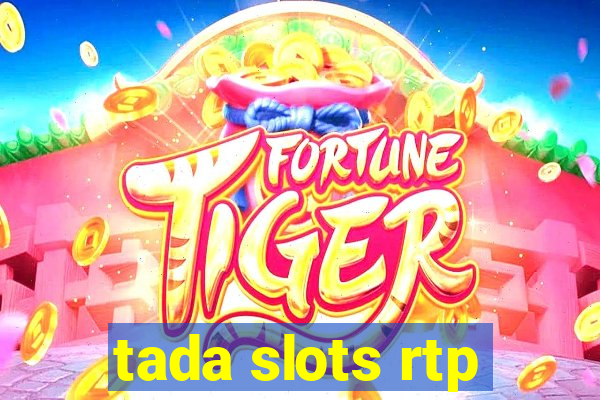 tada slots rtp