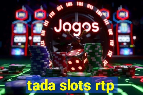 tada slots rtp