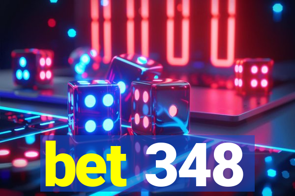 bet 348