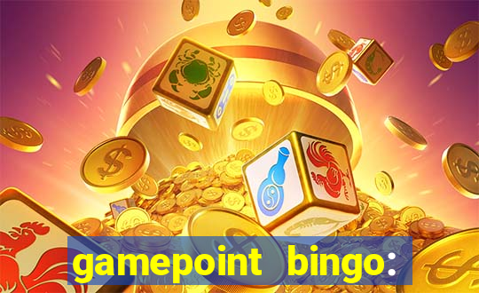 gamepoint bingo: jogo de bingo