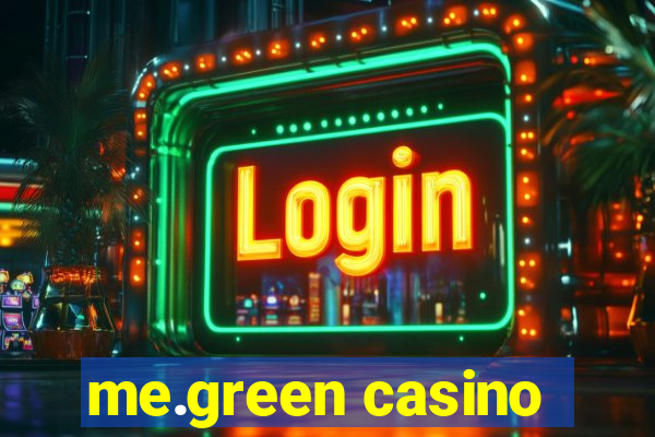 me.green casino