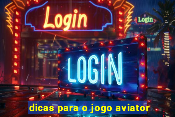 dicas para o jogo aviator