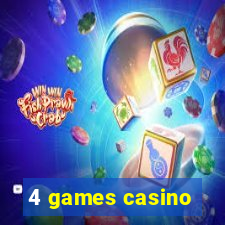 4 games casino