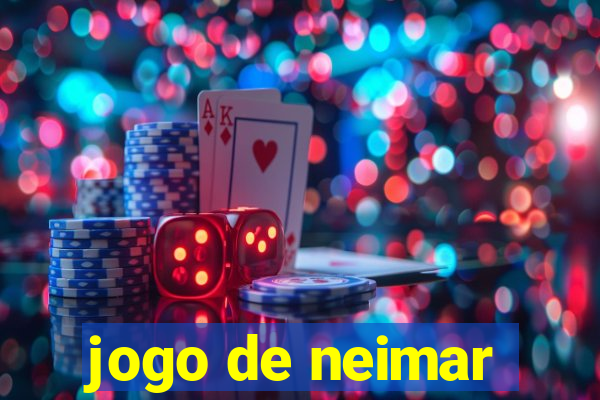 jogo de neimar