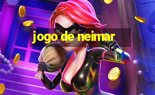 jogo de neimar