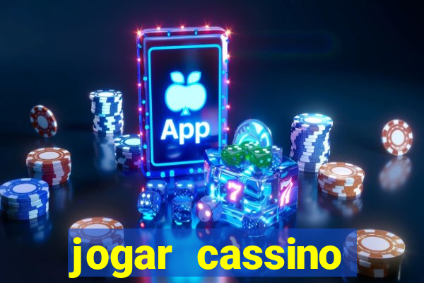 jogar cassino online brasil