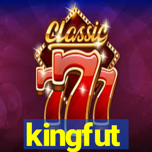 kingfut