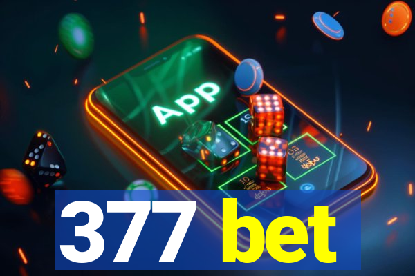 377 bet