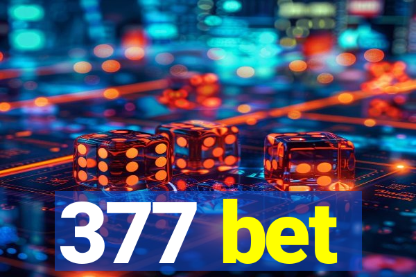 377 bet