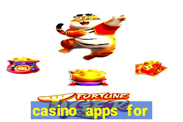 casino apps for real money