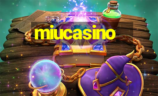 miucasino