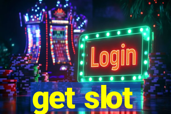 get slot