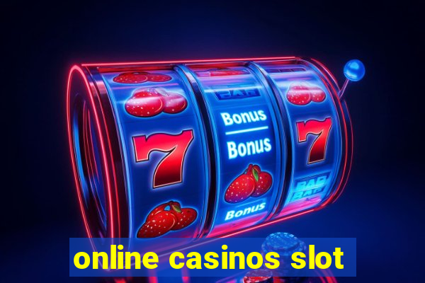 online casinos slot