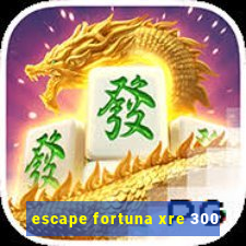 escape fortuna xre 300