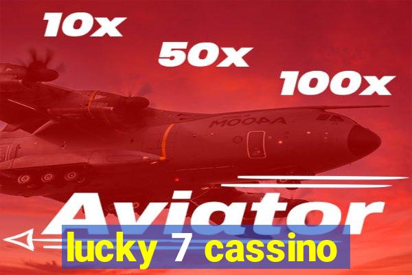 lucky 7 cassino