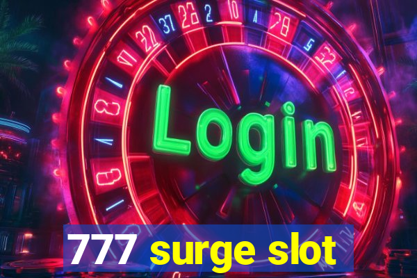 777 surge slot