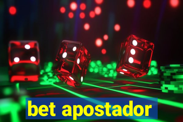 bet apostador