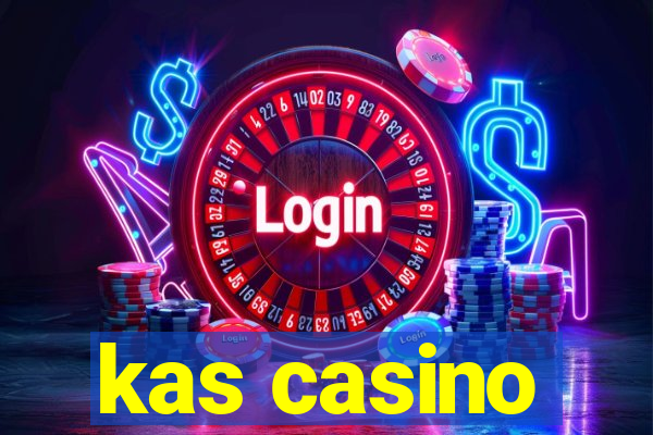 kas casino