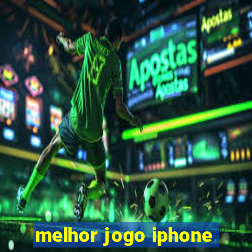 melhor jogo iphone