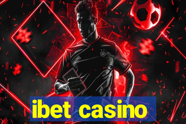 ibet casino