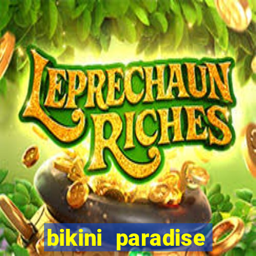 bikini paradise slot demo