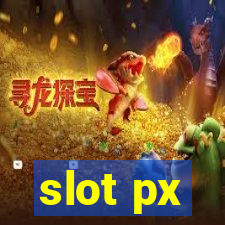 slot px