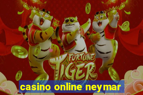 casino online neymar