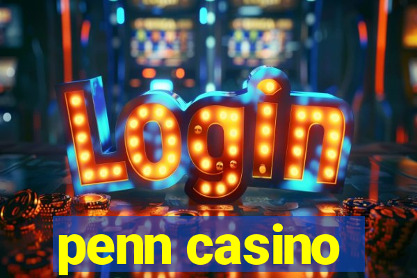 penn casino