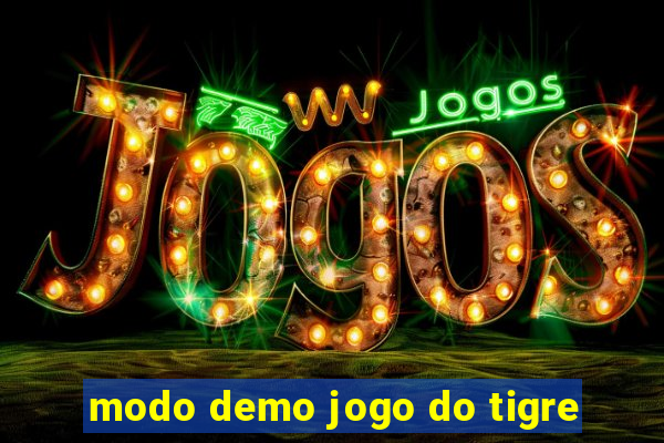 modo demo jogo do tigre