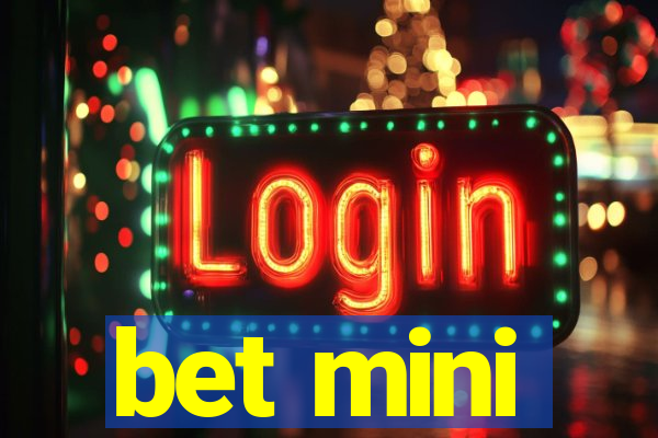 bet mini