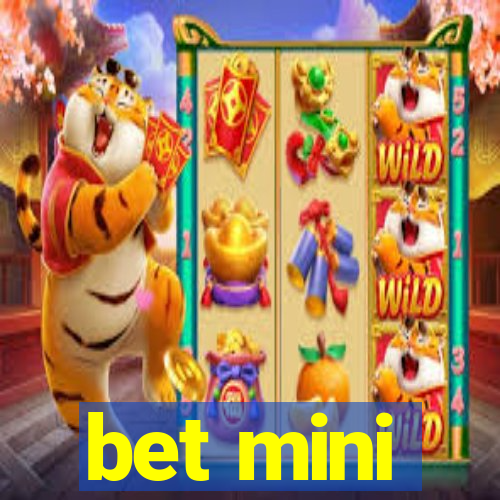 bet mini