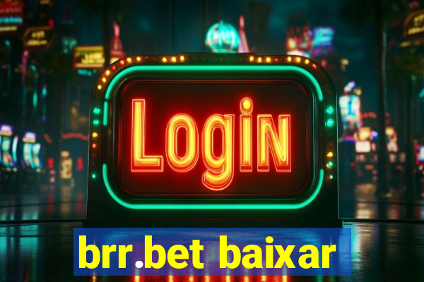 brr.bet baixar