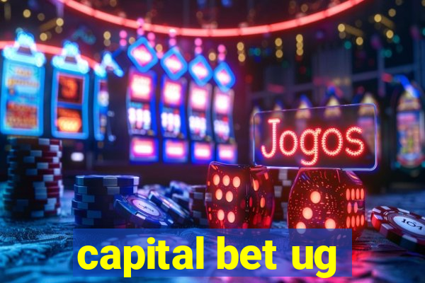 capital bet ug