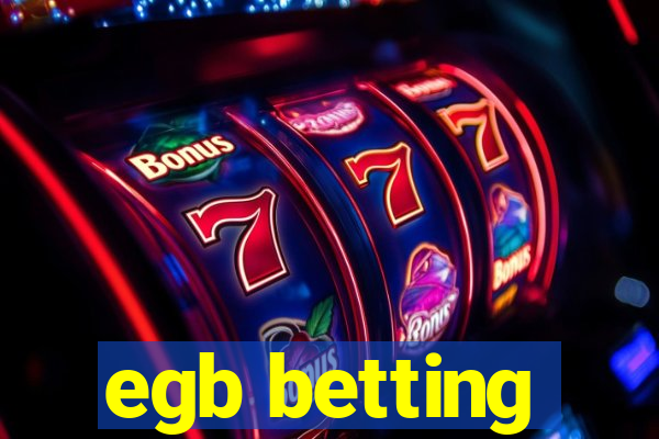 egb betting