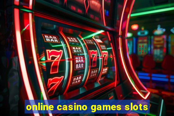 online casino games slots