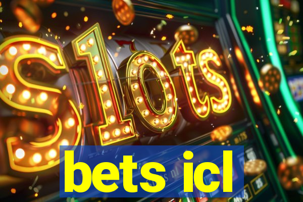 bets icl