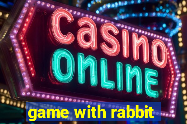 game with rabbit