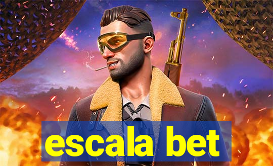 escala bet