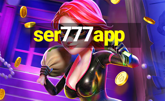 ser777app